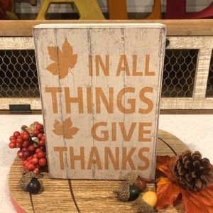Farmhouse IN ALL THINGS GIVE THANKS Sign